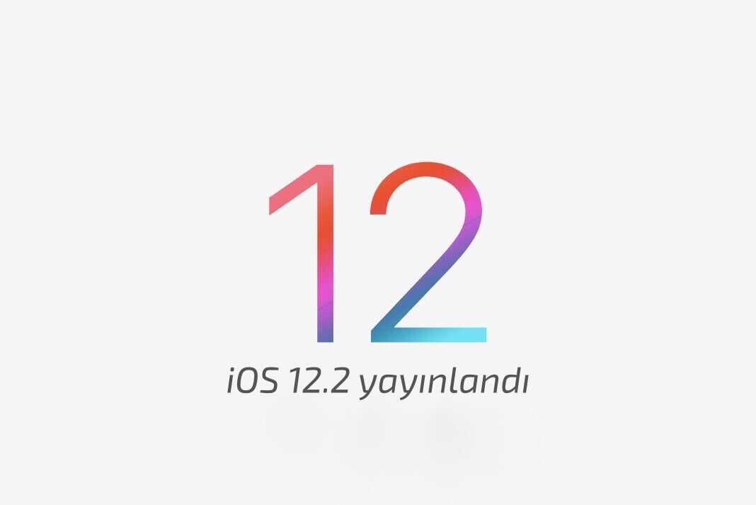 iOS 12.2 yayınlandı